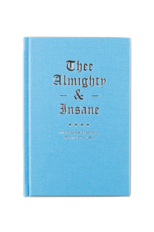 Thee Almighty & Insane: Chicago Gang Business Cards from the 1960s & 1970s