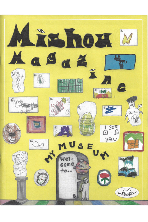 Mishou Magazine Issue #2: MY MUSEUM